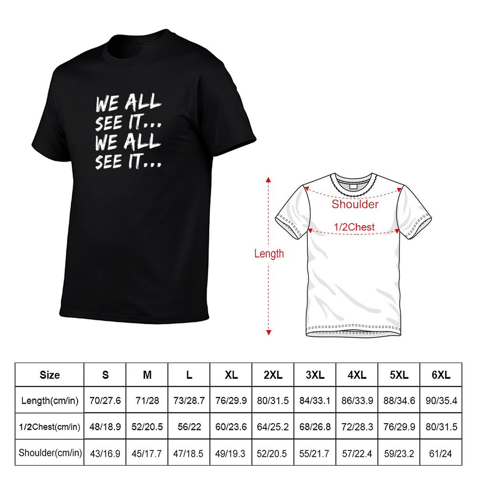 We all see it... We all see it - Commercial Shirt Printing ulasan dan harga